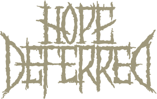 Hope Deferred